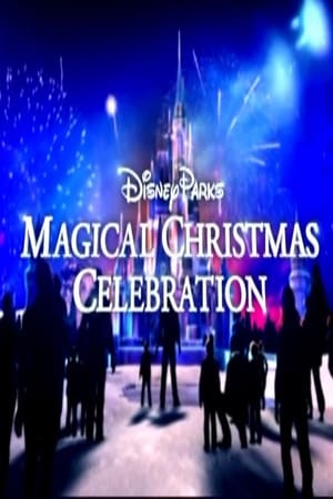 Disney Parks Magical Christmas Celebration poszter