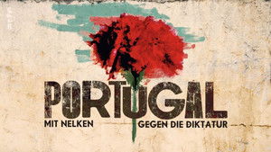 Portugal – Mit Nelken gegen die Diktatur háttérkép