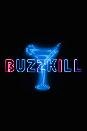 Buzzkill poszter