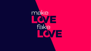 Make Love, Fake Love kép