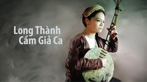 Long thành cầm giả ca háttérkép