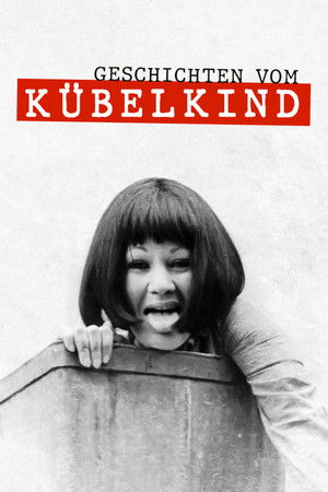 Geschichten vom Kübelkind poszter