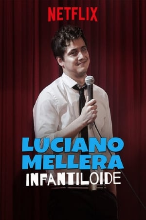 Luciano Mellera: Infantiloide poszter