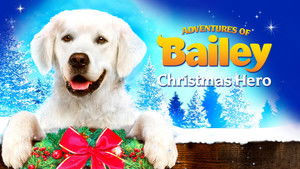 Adventures of Bailey: Christmas Hero háttérkép