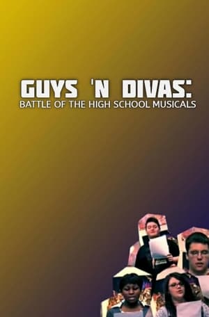 Guys 'N Divas: Battle of the High School Musicals