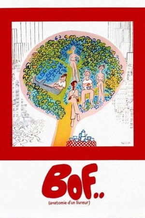 Bof… Anatomie d'un livreur poszter