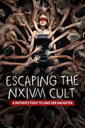 Escaping the NXIVM Cult: A Mother's Fight to Save Her Daughter poszter