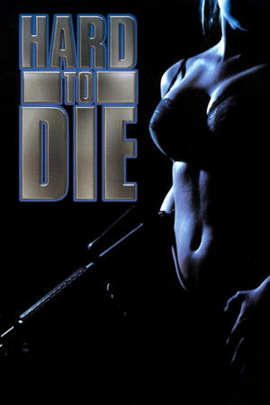 Hard to Die poszter