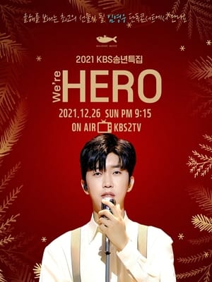 2021 KBS 송년특집 We're HERO 임영웅 poszter