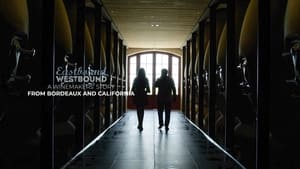 Eastbound Westbound: A Winemaker’s Story From Bordeaux and California háttérkép