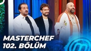 MasterChef Türkiye 5. évad Ep.102 102. epizód