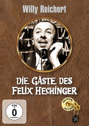 Die Gäste des Felix Hechinger