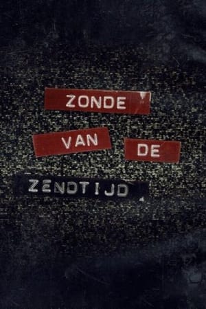 Zonde Van De Zendtijd poszter