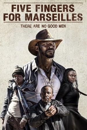 Five Fingers for Marseilles poszter