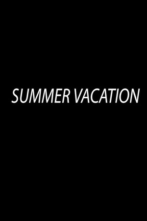 Summer Vacation poszter