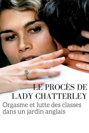 Le Procès de lady Chatterley : orgasme et lutte des classes dans un jardin anglais poszter