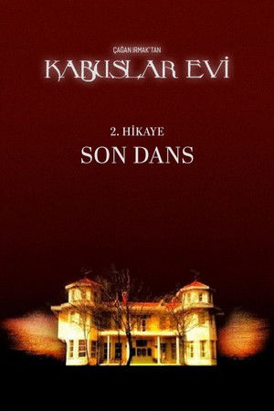 Kabuslar Evi: Son Dans poszter