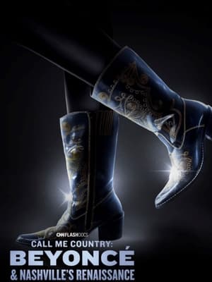 Call Me Country: Beyoncé & Nashville's Renaissance poszter