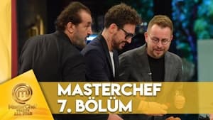 MasterChef Türkiye 6. évad Ep.7 7. epizód