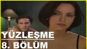 Yüzleşme 1. évad Ep.8 8. epizód