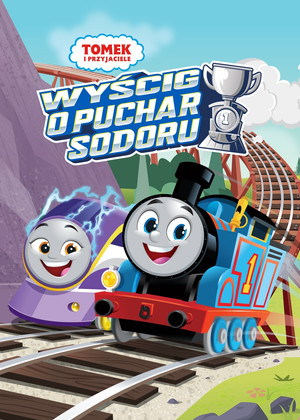 Thomas, a gőzmozdony: Verseny A Sodor Kupáért poszter