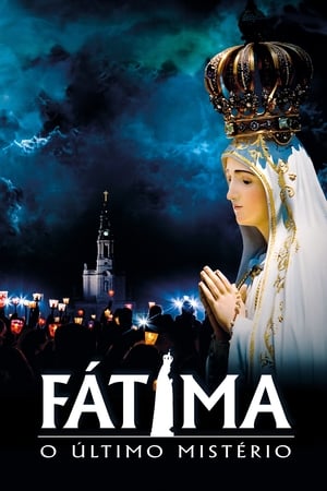 Fátima, el Último Misterio poszter