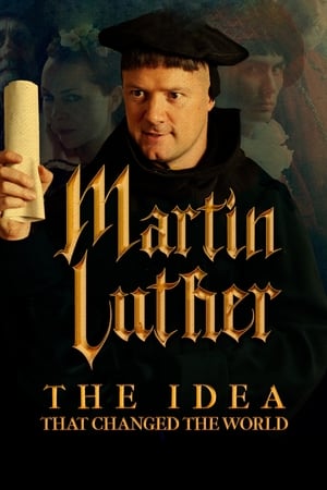 Martin Luther: The Idea that Changed the World poszter