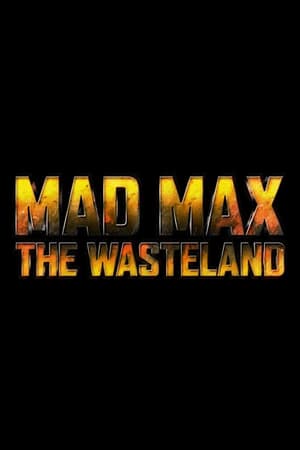 Mad Max: The Wasteland poszter