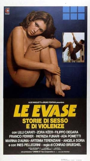 Le evase - Storie di sesso e di violenze