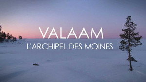 Valaam, l'archipel des moines háttérkép