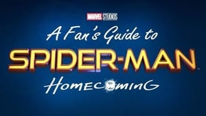 A Fan's Guide to Spider-Man: Homecoming háttérkép