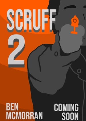 Scruff 2 - A Tale of Slightly More Undesirable Men poszter