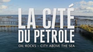 Oil Rocks: City Above the Sea háttérkép