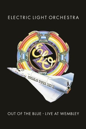 Electric Light Orchestra: Out of the Blue - Live at Wembley poszter