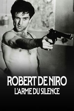 Robert De Niro, l'arme du silence poszter