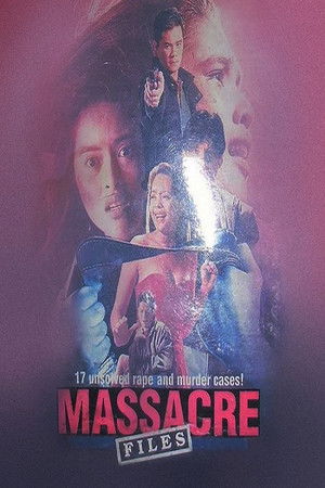 Massacre Files poszter