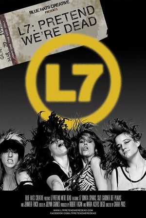 L7: Pretend We're Dead poszter