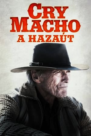 Cry Macho – A hazaút