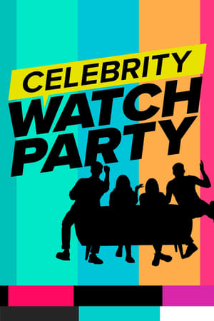 Celebrity Watch Party poszter