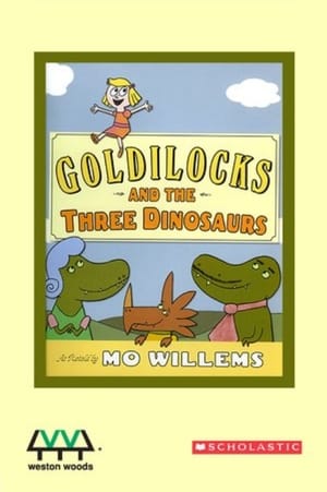 Goldilocks and the Three Dinosaurs