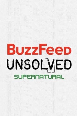 Buzzfeed Unsolved: Supernatural