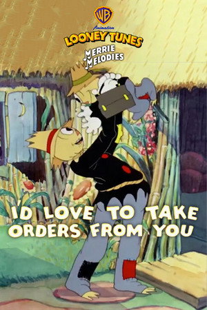 I'd Love to Take Orders from You poszter