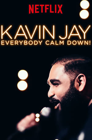 Kavin Jay : Everybody Calm Down! poszter