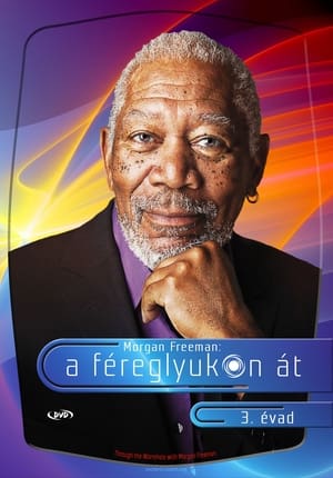 Morgan Freeman - A féreglyukon át