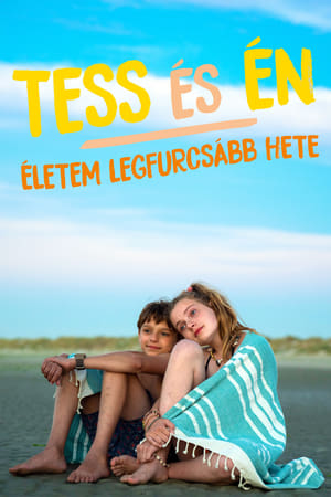 Tess és én - Életem legfurcsább hete