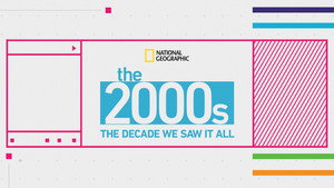 The 2000's: The Decade We Saw It All kép