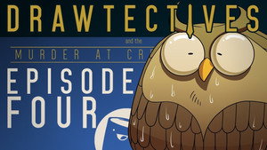 Drawtectives 1. évad Ep.4 4. epizód