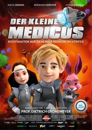 Der Kleine Medicus - Geheimnisvolle Mission im Körper poszter