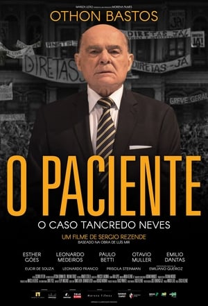 O Paciente - O Caso Tancredo Neves poszter