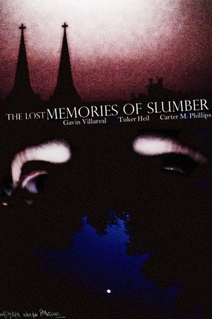 The Lost Memories of Slumber poszter